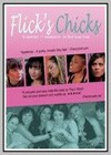 Flick's Chicks